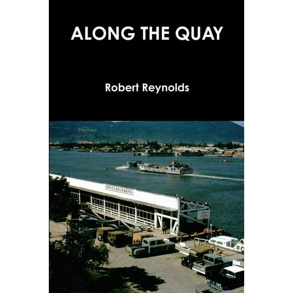 Along the Quay, (Paperback)