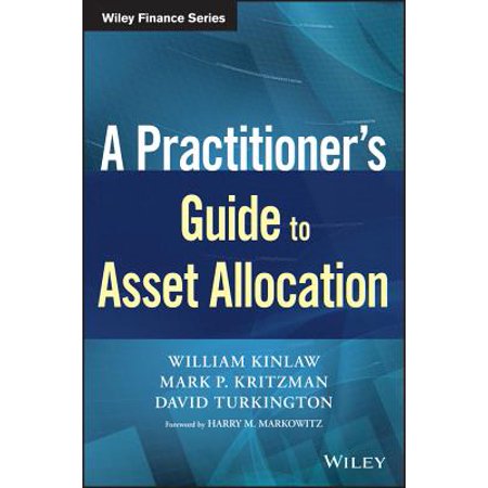 A Practitioner's Guide to Asset Allocation (Best Tactical Asset Allocation Models)