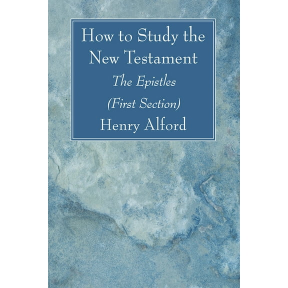 How to Study the New Testament (Paperback)
