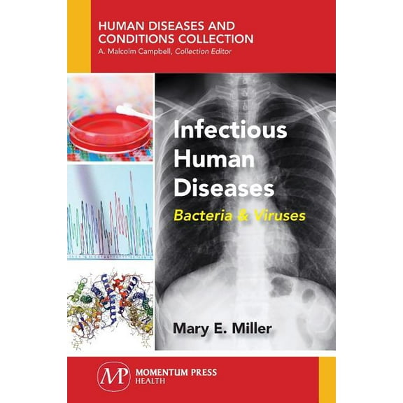 Infectious Human Diseases: Bacteria & Viruses, (Paperback)
