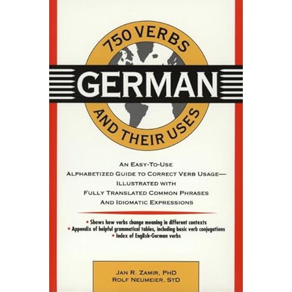 Pre-Owned 750 German Verbs and Their Uses (750 Verbs and Their Uses) (Paperback) 0471540269 9780471540267