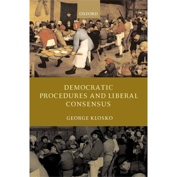 Democratic Procedures and Liberal Consensus, (Paperback)