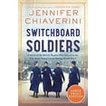 thumbnail image 2 of Switchboard Soldiers, (Paperback), 2 of 3