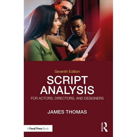 Script Analysis for Actors, Directors, and Designers, (Paperback)
