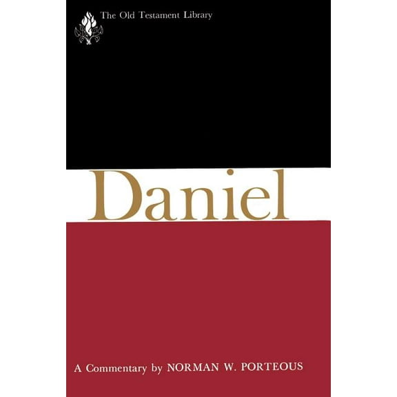 Old Testament Library: Daniel: A Commentary (Paperback)
