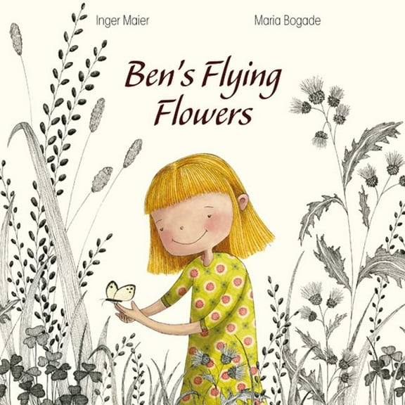 Ben’s Flying Flowers (Hardcover)