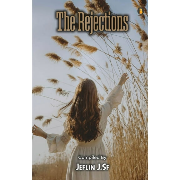 The Rejections (Paperback)