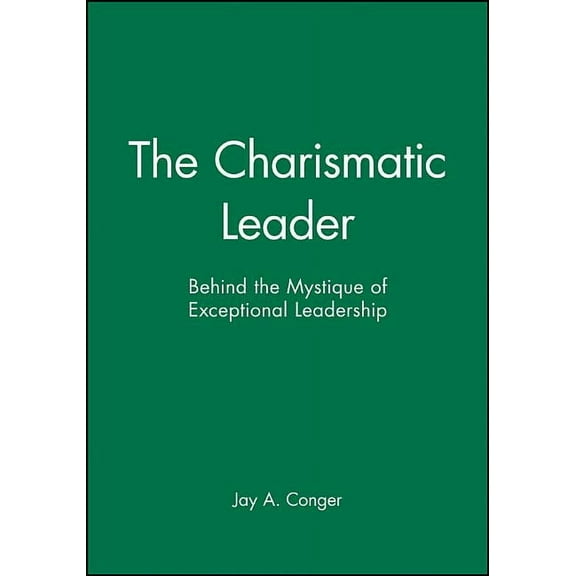 Jossey-Bass Management The Charismatic Leader, (Paperback)