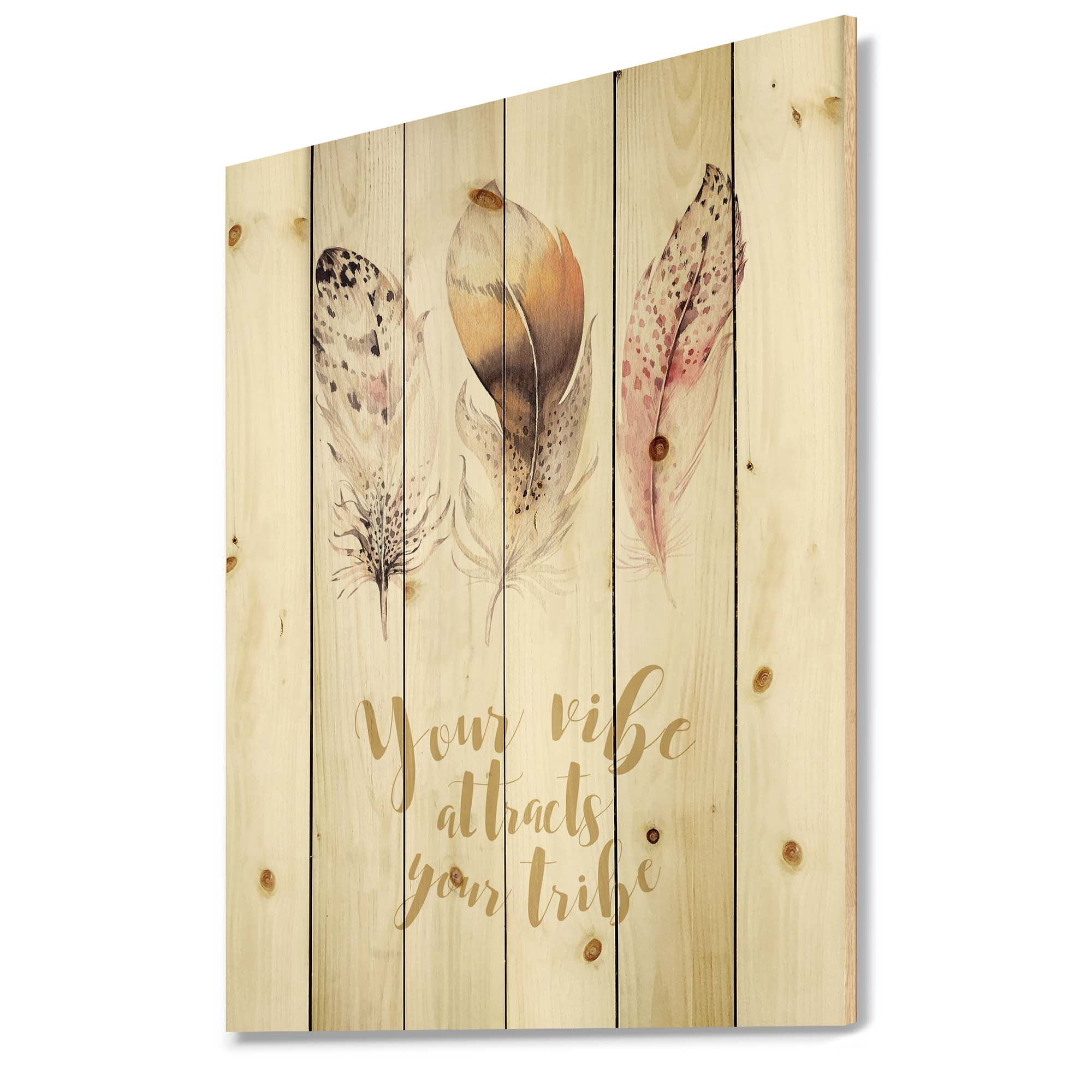 Designart 'Your Vibe Attracts Your Tribe Ethnic Feathers I' Bohemian & Eclectic Print on Natural Pine Wood