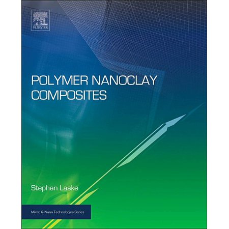 ISBN 9780323299626 product image for Micro and Nano Technologies: Polymer Nanoclay Composites (Hardcover) | upcitemdb.com