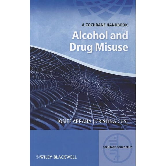CBS- Cochrane Book Alcohol and Drug Misuse: A Cochrane Handbook, Book 4, (Paperback)