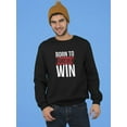 thumbnail image 2 of Winning Since I Born Sweatshirt Men -GoatDeals Designs, Male Large, 2 of 4