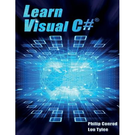 Learn Visual C# : A Step-By-Step Programming
