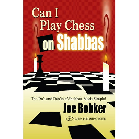 Can I Play Chess on Shabbas: The Do’s and Don’ts of Shabbas, Made Simple! - (Best Of Shabba Ranks)