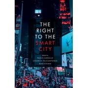 The Right to the Smart City (Paperback)
