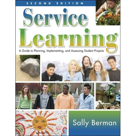 Service Learning: A Guide to Planning, Implementing, and Assessing Student Projects, (Paperback)