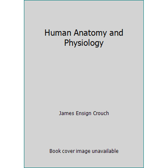 Pre-Owned Human Anatomy and Physiology (Hardcover) 0471189189 9780471189183