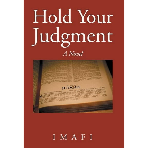 Hold Your Judgment (Hardcover)