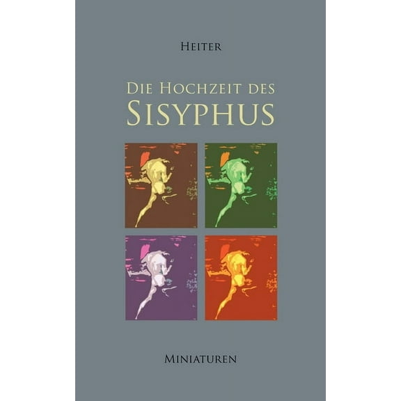 Die Hochzeit des Sisyphus (Paperback)