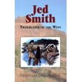 thumbnail image 1 of Pre-Owned Jed Smith Trailblazer Of The West *OP, 9781930367869, 1930367864, Paperback,, 1 of 1