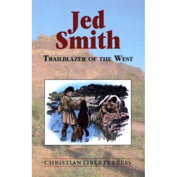Pre-Owned Jed Smith Trailblazer Of The West *OP, 9781930367869, 1930367864, Paperback,
