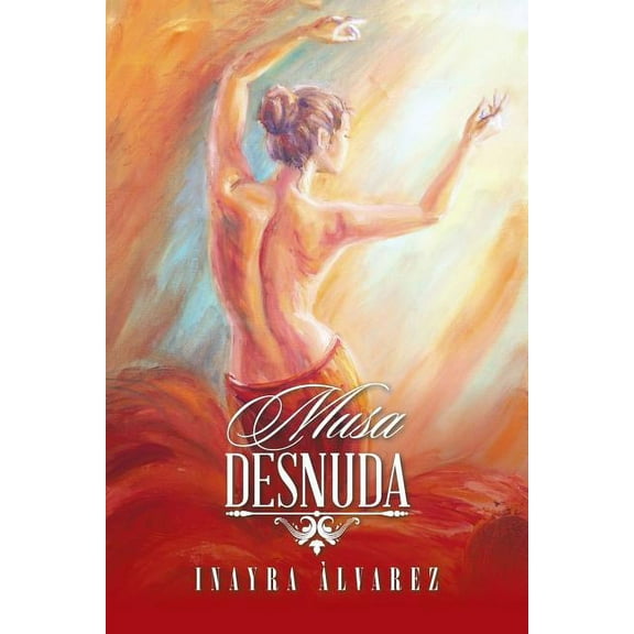 Musa Desnuda, (Paperback)