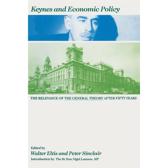 Keynes and Economic Policy, (Paperback)