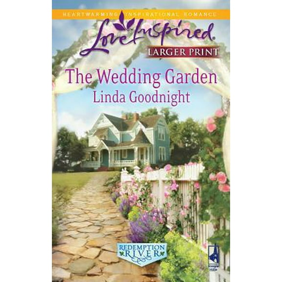 Pre-Owned The Wedding Garden (Redemption River, 2), 9780373814732, 0373814739, Paperback, Original edition