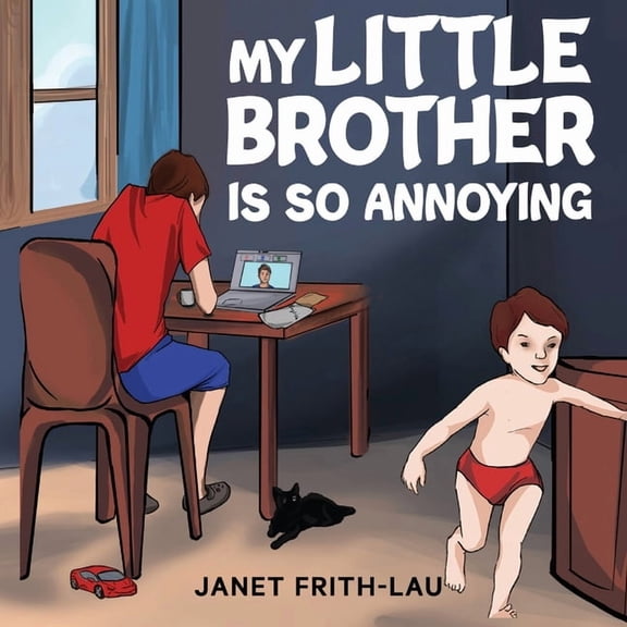 My Little Brother is so Annoying, (Paperback)