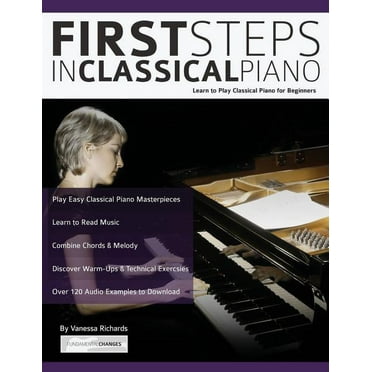 First Steps in Classical Piano (Paperback)