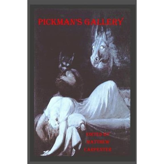 Pre-Owned Pickman's Gallery (Paperback)