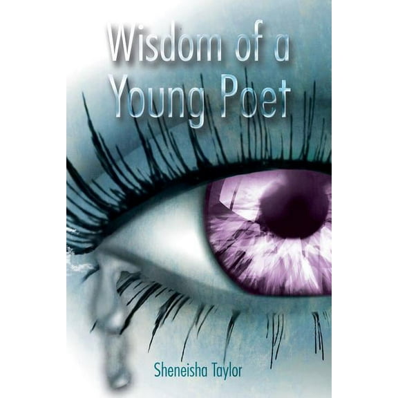 Wisdom of a Young Poet