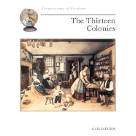 Pre-Owned The Thirteen Colonies (Cornerstones of Freedom), 9780516270913, 0516270915, Paperback,