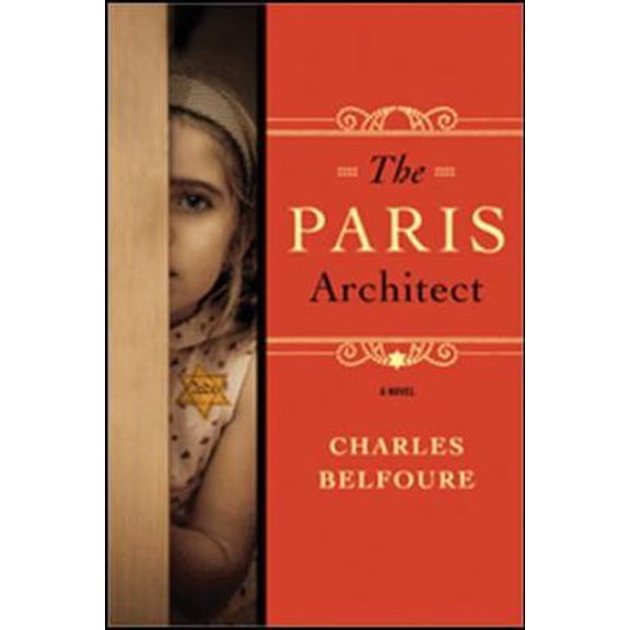 Pre-Owned The Paris Architect (Hardcover) 1402284314 9781402284311