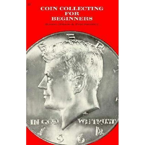 Pre-Owned Coin Collecting for Beginners (Paperback) 0879800224 9780879800222