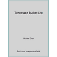 thumbnail image 1 of Pre-Owned Tennessee Bucket List (Hardcover) 1628475463 9781628475463, 1 of 1