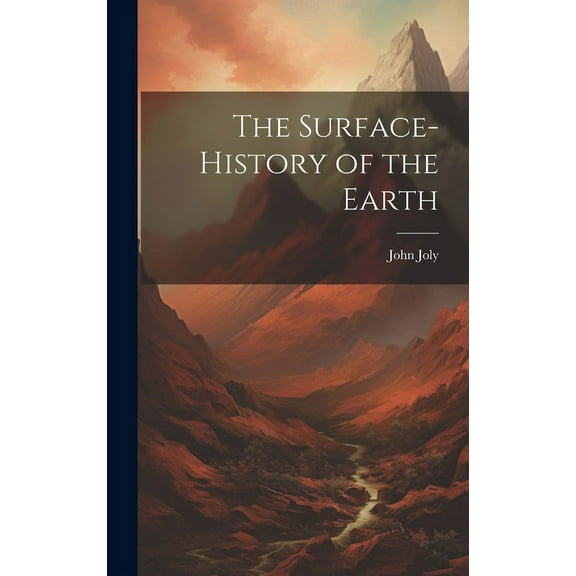 The Surface-history of the Earth, (Hardcover)