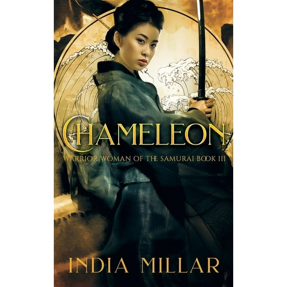 Warrior Woman of the Samurai Book Chameleon, Book 3, (Paperback)