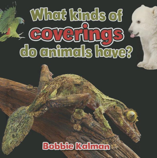 What Kinds of Coverings Do Animals Have? (Paperback) 