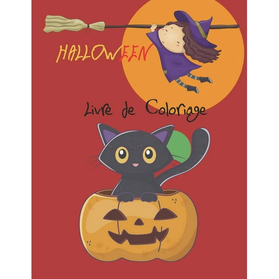 Halloween Livre de Сoloriage : Spooky mignons choses effrayantes pages à colorier pour les enfants, 2-4 ans, 4-8, avec: Magic Monsters bonbons (Paperback)