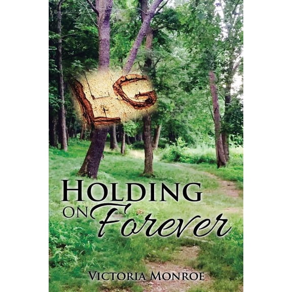 Holding on Forever
