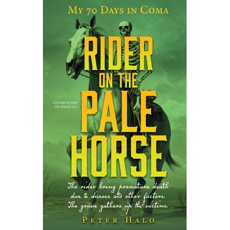 Rider on the Pale Horse: My 70 Days in Coma (Paperback)