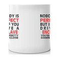 thumbnail image 3 of Nobody's Perfect Except BUICK ENCLAVE Drive Coffee Tea Ceramic Mug Office Work Cup Gift 11 oz, 3 of 3
