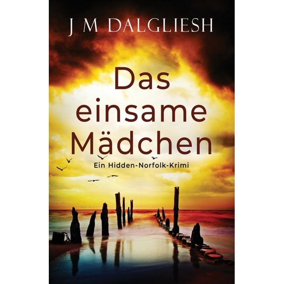 Hidden-Norfolk-Krimi: Das einsame Mädchen (Paperback)