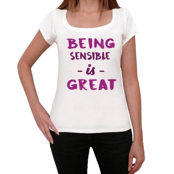 Women's Graphic T-Shirt Being Sensible Is Great Eco-Friendly Ladies Limited Edition Short Sleeve Tee-Shirt Vintage Birthday Gift Novelty