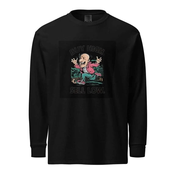 Buy High | Sell Low Long Sleeve T-Shirt