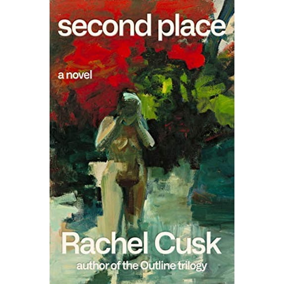 Pre-Owned Second Place (Hardcover) 0374279225 9780374279226