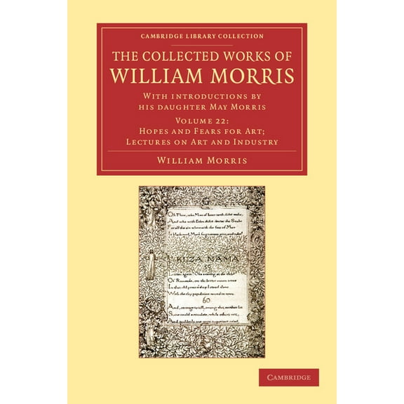 The Collected Works of William Morris - Volume 22, (Paperback)