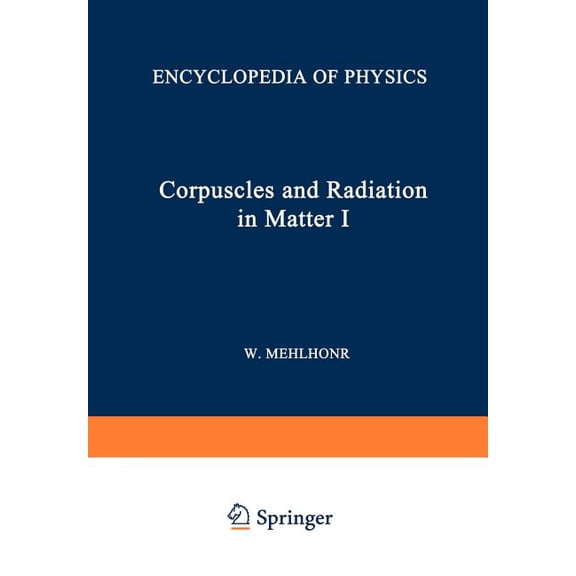 Korpuskeln Und Strahlung in Materie I / Corpuscles and Radiation in Matter I, (Paperback)