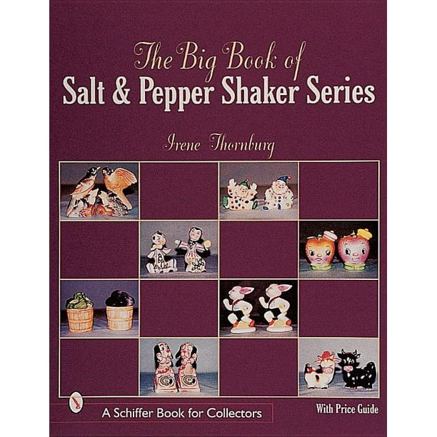 Schiffer Book for Collectors with Price Guide The Big Book of Salt and